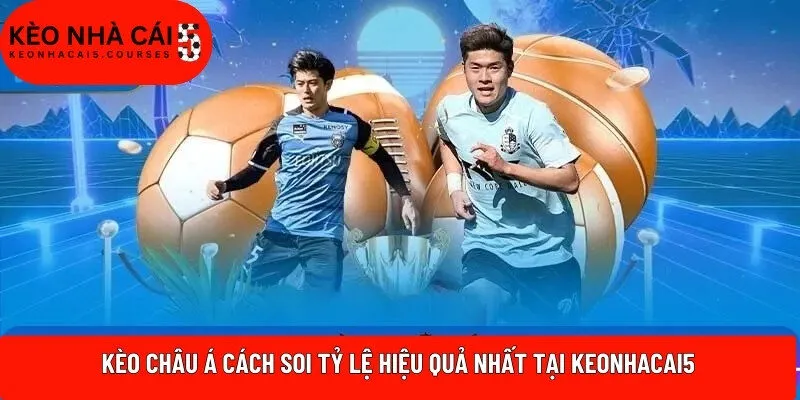 Kèo Châu Á
